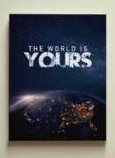 The World is Yours